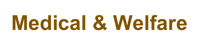 Medical & Welfare