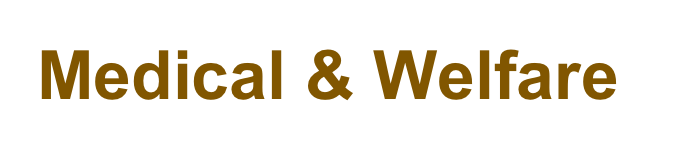 Medical & Welfare